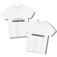 Somebody's Problem